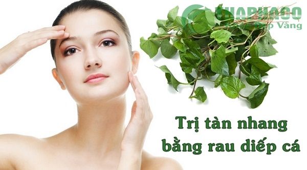 Trị tàn nhang bằng rau diếp cá HIỆU QUẢ với những MẸO đơn giản